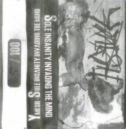 Sole Insanity Invading the Mind